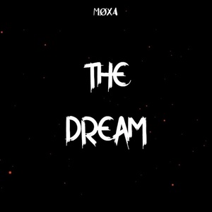 Обложка для møxa - The Dream