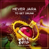 Обложка для Hever Jara - To Get Drunk (Club Mix)
