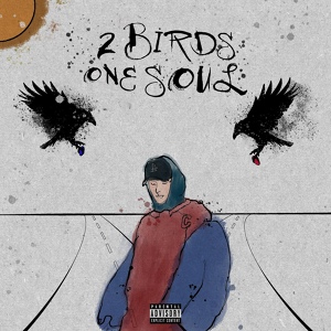 Обложка для DazedKevin - 2 Birds One Soul