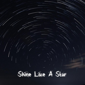 Обложка для Our Christian - Shine Like A Star