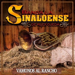 Обложка для Banda La Sinaloense de Alex Ojeda - A la Edad de 14