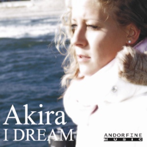 Обложка для Akira - I Dream