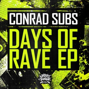 Обложка для Conrad Subs, DJ Hybrid - Days Of Rave