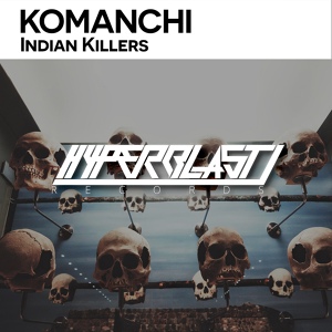 Обложка для Komanchi - Indian Killers