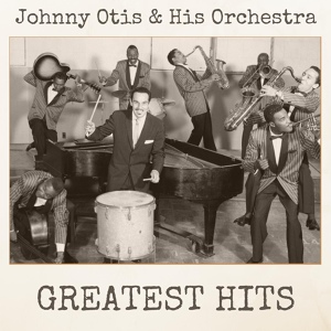 Обложка для Johnny Otis and His Orchestra - Bye Bye Baby