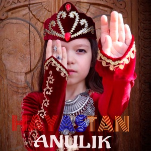 Обложка для Anulik - Hayastan