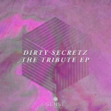 Обложка для Dirty Secretz - Tribute