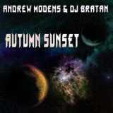 Обложка для Andrew Modens, DJ Bratan - Autumn Sunset