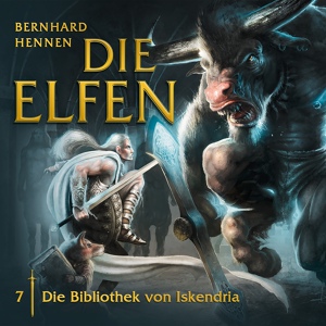 Обложка для Die Elfen - Die Bibliothek von Iskendria - Teil 06