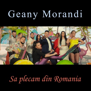 Обложка для Geany Morandi - Sa plecam din Romania