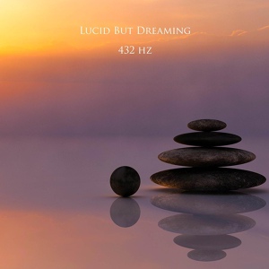 Обложка для Lucid But Dreaming - 432 hz