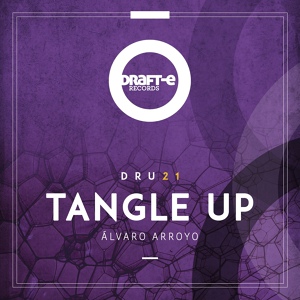 Обложка для Alvaro Arroyo - Tangle Up