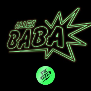Обложка для Die Atzen - Alles Baba