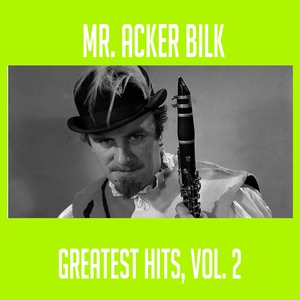 Обложка для Mr. Acker Bilk - And The Angels Sing