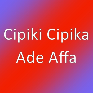 Обложка для Cipiki Cipika - Ade Affa