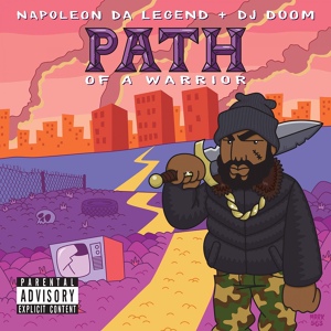 Обложка для DJ Doom, Napoleon da Legend - Path of a Warrior