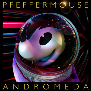 Обложка для Pfeffermouse - Andromeda