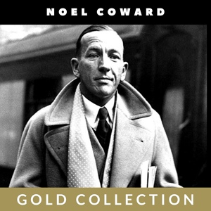 Обложка для Noel Coward - Loch Lomond