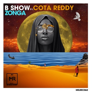 Обложка для B Show feat. Cota Reddy - Zonga