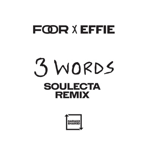 Обложка для FooR, Effie, Soulecta - 3 Words