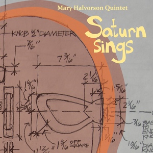 Обложка для Mary Halvorson Quintet - Saturn Sings, No. 18