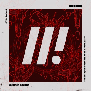 Обложка для Dennis Bunas - Red Out (Frank Savio Remix)