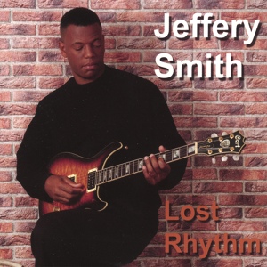 Обложка для Jeffery Smith - Lost Rhythm