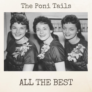 Обложка для The Poni Tails - Born Too Late