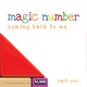 Обложка для Magic Number - Coming Back to Me