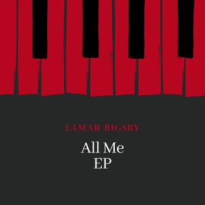 Обложка для Lamar Bigsby - We (All Me)