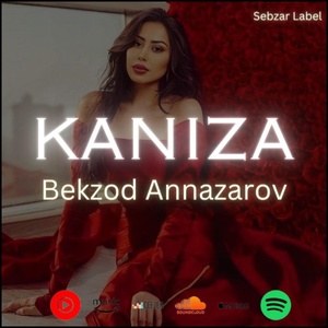 Обложка для Bekzod Annazarov - KANIZA