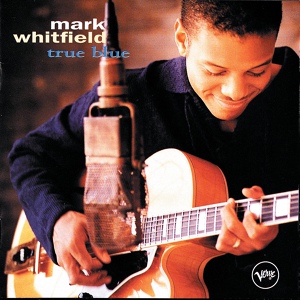 Обложка для Mark Whitfield feat. Kenny Kirkland, Rodney Whitaker, Jeff Watts - Girl Talk