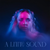 Обложка для A Little Sound - Breathe