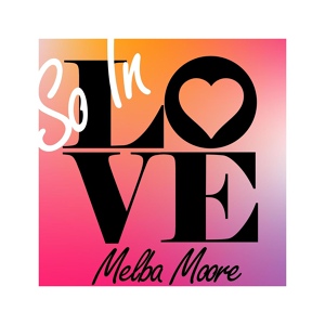Обложка для Melba Moore - So in Love