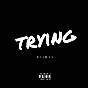 Обложка для Eric IV - Trying