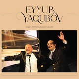 Обложка для Eyyub Yaqubov - Yenə o bag olaydı