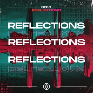 Обложка для SEEQ - Reflections