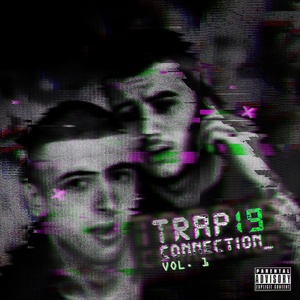 Обложка для Trap19 Connection - V.I.P. R.I.P.