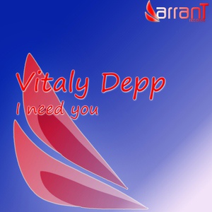 Обложка для Vitaly Depp - I Need You (Adam Epps Remix) [PM]
