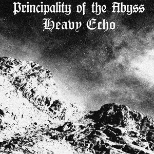 Обложка для Principality of the Abyss - Heavy Step
