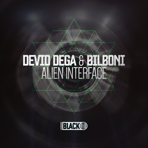 Обложка для Devid Dega, BILBONI - Alien Interface (Original Mix)