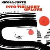 Обложка для Nicola Conte feat. Myles Sanko - Into The Light Of Love