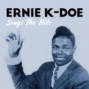 Обложка для Ernie K-Doe - Backstreet Lover