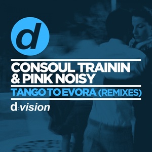 Обложка для Consoul Trainin, Pink Noisy - Tango To Evora