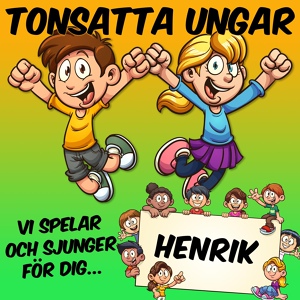 Обложка для Tonsatta ungar - Henriks sagotåg