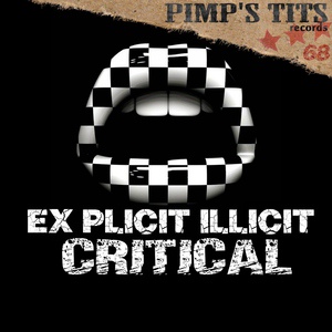 Обложка для Ex Plicit Illicit - Critical