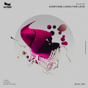 Обложка для Evave - Everyone Looks for Love