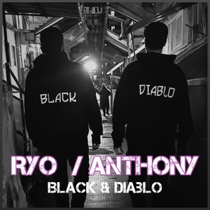 Обложка для RYO, Anthony - BLACK & DIABLO