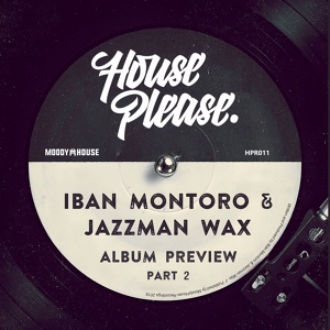 Обложка для Iban Montoro, Jazzman Wax - Is Coming