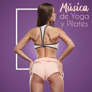 Обложка для Academia de Música de Yoga Pilates - Serenidad & Paz